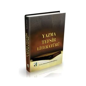 YAZMA TEFSIR LITERATÜRÜ - SÜLEYMAN MOLLAIBRAHIMOĞLU