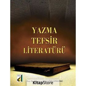 YAZMA TEFSIR LITERATÜRÜ - SÜLEYMAN MOLLAIBRAHIMOĞLU