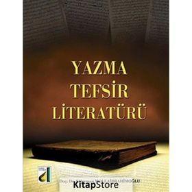 YAZMA TEFSIR LITERATÜRÜ - SÜLEYMAN MOLLAIBRAHIMOĞLU