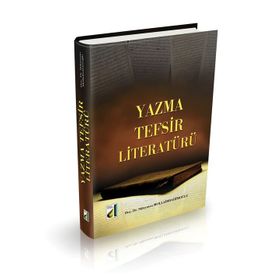 YAZMA TEFSIR LITERATÜRÜ - SÜLEYMAN MOLLAIBRAHIMOĞLU