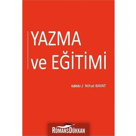 Yazma ve Eğitimi - Nihat Bayat