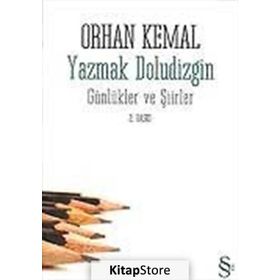 YAZMAK DOLUDIZGIN - ORHAN KEMAL