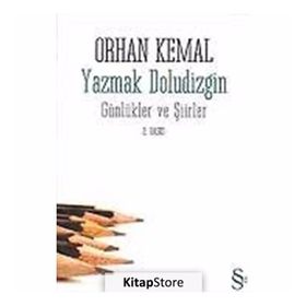 YAZMAK DOLUDIZGIN - ORHAN KEMAL