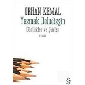 YAZMAK DOLUDIZGIN - ORHAN KEMAL