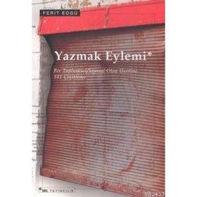 YAZMAK EYLEMI - FERIT EDGÜ