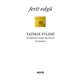 YAZMAK EYLEMI - FERIT EDGÜ