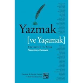 Yazmak ve Yaşamak 2 - Nurettin Durman