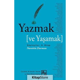 Yazmak ve Yaşamak 2 - Nurettin Durman