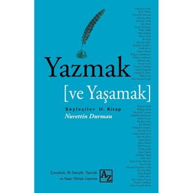 Yazmak ve Yaşamak 2 - Nurettin Durman
