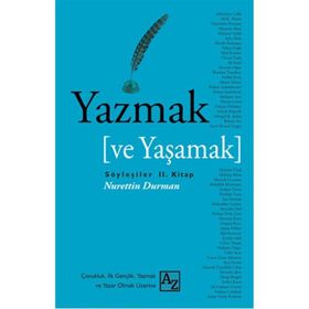 Yazmak ve Yaşamak - Nurettin Durman