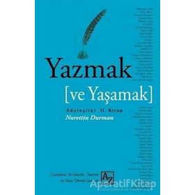 Yazmak ve Yaşamak - Nurettin Durman