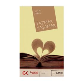 YAZMAK YAŞAMAK - OKTAY AKBAL