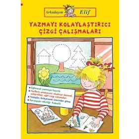 Yazmayı Kolaylaştırıcı Çizgi Çalışmaları-Arkadaşım Elif - Hanna Sörensen
