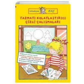 Yazmayı Kolaylaştırıcı Çizgi Çalışmaları-Arkadaşım Elif - Hanna Sörensen