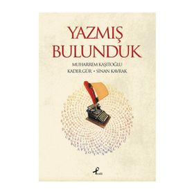 YAZMIŞ BULUNDUK - KOLLEKTIF