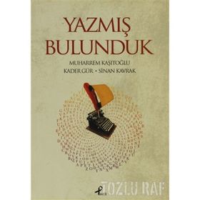 YAZMIŞ BULUNDUK - KOLLEKTIF