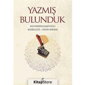 YAZMIŞ BULUNDUK - KOLLEKTIF