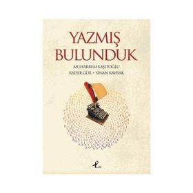YAZMIŞ BULUNDUK - KOLLEKTIF