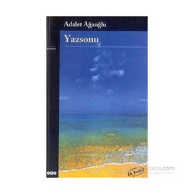 Yazsonu - Adalet Ağaoğlu