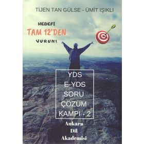 YDS - E-YDS Soru Çözüm Kampı 2 - Tijen Tan Gülse & Ümit Işıklı - Ankara Dil Akademisi