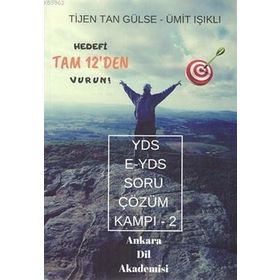 YDS - E-YDS Soru Çözüm Kampı 2 - Tijen Tan Gülse & Ümit Işıklı - Ankara Dil Akademisi