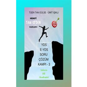 YDS / E-YDS Soru Çözüm Kampı Kitabı - 3 - Tijen Tan Gülse & Ümit Işıklı - Ankara Dil Akademisi