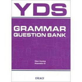 YDS Grammar Question Bank - Nizamettin Er Okan Karataş