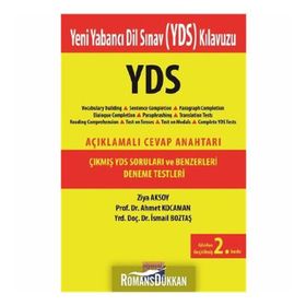 YDS KILAVUZU - ÇIKMIŞ YDS SORULARI VE DENEME TESTLERI - İSMAIL BOZTAŞ;AHMET KOCAMAN;ZIYA AKSOY