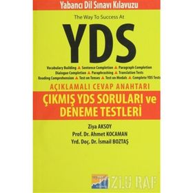 YDS KILAVUZU - ÇIKMIŞ YDS SORULARI VE DENEME TESTLERI - İSMAIL BOZTAŞ;AHMET KOCAMAN;ZIYA AKSOY