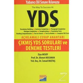 YDS KILAVUZU - ÇIKMIŞ YDS SORULARI VE DENEME TESTLERI - İSMAIL BOZTAŞ;AHMET KOCAMAN;ZIYA AKSOY