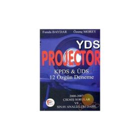 YDS PROJECTOR KPDS&ÜDS 12 ÖZGÜN DENEME - FUNDA BAYDAR;ÖZENÇ MOREY