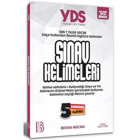 Yds Sınav Kelimeleri 5 Deneme İlaveli-Benim Hocam Yayınları