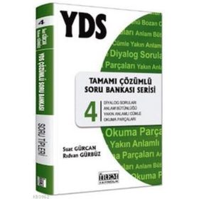 YDS Tamamı Çözümlü Soru Bankası Serisi 4 - suat ridvan gurbuz Suat Gürcan