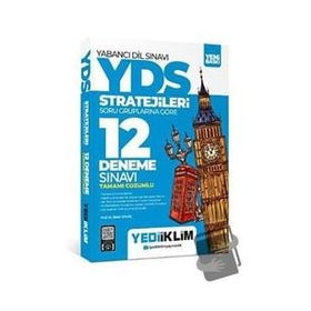 YDS YÖKDİL Stratejileri Soru Gruplarına Göre Tamamı Çözümlü 12 Deneme Sınavı - Yediiklim Yayınları
