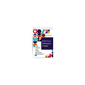 YDS YÖKDİL YDT TOEFL IELTS Focus on Phrasal Verbs - Nobel Akademi Yayınları