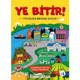 Ye Bitir - Yemeklerin Dünyasına Yolculuk - Antonia Bangard