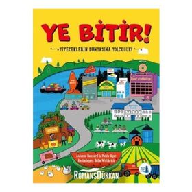 Ye Bitir - Yemeklerin Dünyasına Yolculuk - Antonia Bangard