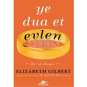YE DUA ET EVLEN - ELIZABETH GILBERT