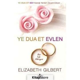 YE DUA ET EVLEN - ELIZABETH GILBERT