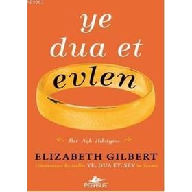 YE DUA ET EVLEN - ELIZABETH GILBERT