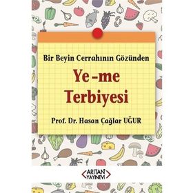 Ye-Me Terbiyesi - Hasan Çağlar Uğur