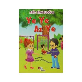 YE YE AZ YE - AZIZ SIVASLIOĞLU