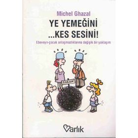 YE YEMEĞINI KES SESINI - MICHEL GHAZAL