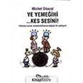 YE YEMEĞINI KES SESINI - MICHEL GHAZAL
