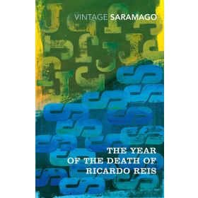 Year of the Death of Ricardo Reis - Jose Saramago
