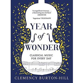 Year Of Wonder - Classical Music for Every Day