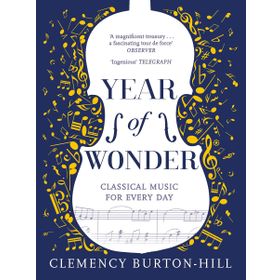 Year Of Wonder - Classical Music for Every Day