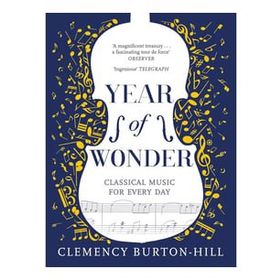Year Of Wonder - Classical Music for Every Day