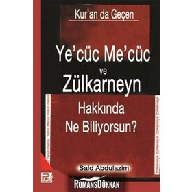YECÜC MECÜC VE ZÜLKARNEYN HAKKINDA NE BILIYORSUNUZ - GENEL