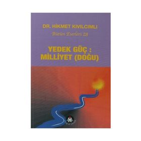 YEDEK GÜÇ: MILLIYET (DOĞU) YOL DIZISI - HIKMET KIVILCIMLI